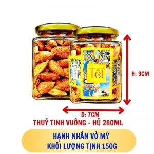 HẠNH NHÂN VỎ MỸ  - hủ tịnh 150g thuỷ tinh vuông - hủ 280ML