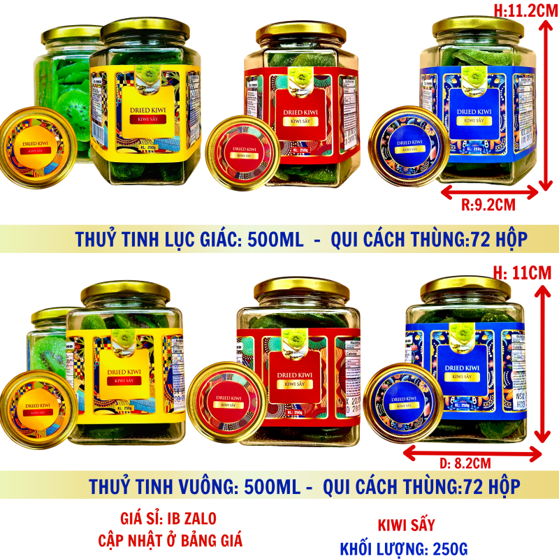 Ki Wi Sấy Khối Lượng Tịnh 250g – Hủ thủy tinh lục giác và vuông 500ml (TEM XANH, ĐỎ, VÀNG)
